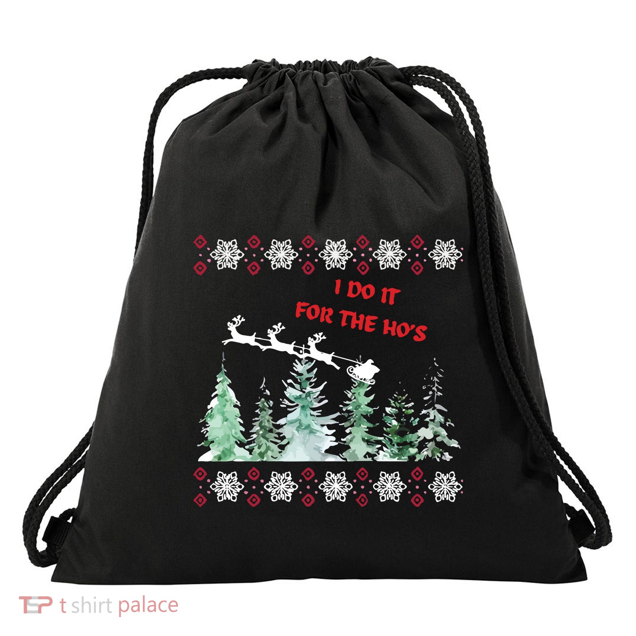 I Do It For The Hos Christmas Drawstring Bag