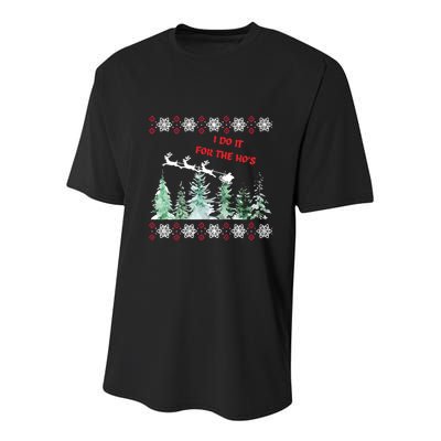 I Do It For The Hos Christmas Youth Performance Sprint T-Shirt