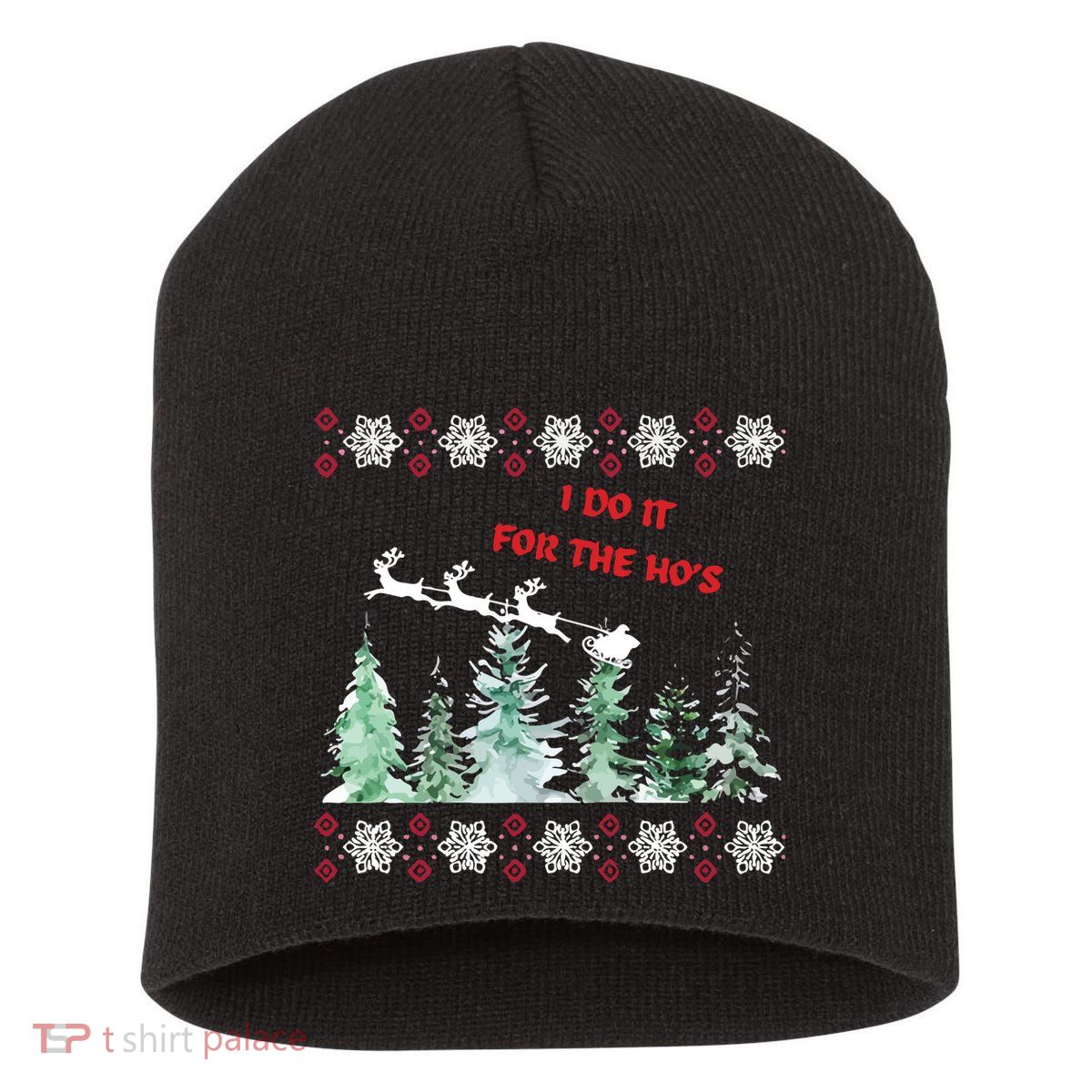 I Do It For The Hos Christmas Short Acrylic Beanie