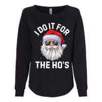 I Do It For The Ho's Funny Inappropriate Christmas Men Santa TShirt Womens California Wash Sweatshirt