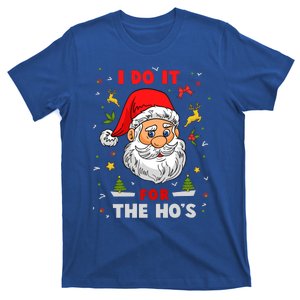 I Do It For The Hos Funny Santa Gift T-Shirt