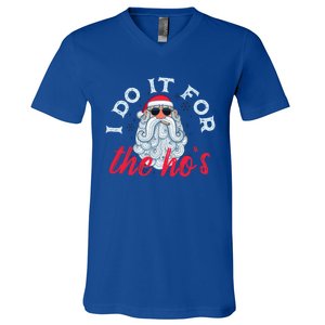 I Do It For The HoS Funny Santa Christmas Funny Gift V-Neck T-Shirt