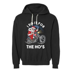 I Do It For The Hos Santa Motorcycle Cool Gift Garment-Dyed Fleece Hoodie