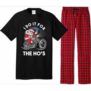 I Do It For The Hos Santa Motorcycle Cool Gift Pajama Set