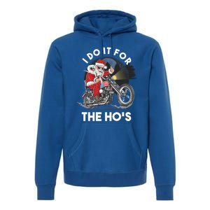 I Do It For The Hos Santa Motorcycle Cool Gift Premium Hoodie