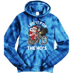 I Do It For The Hos Santa Motorcycle Cool Gift Tie Dye Hoodie