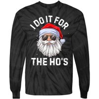 I Do It For The Ho's Funny Inappropriate Christmas Santa Tie-Dye Long Sleeve Shirt