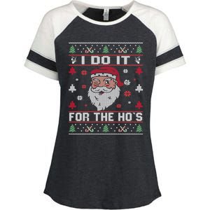 I Do It For The HoS Rude Offensive Christmas Santa Gift Enza Ladies Jersey Colorblock Tee