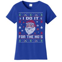 I Do It For The HoS Rude Offensive Christmas Santa Gift Women's T-Shirt