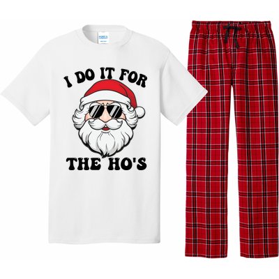 I Do It For The Hos Santa With Sunglasses Christmas Design Gift Pajama Set