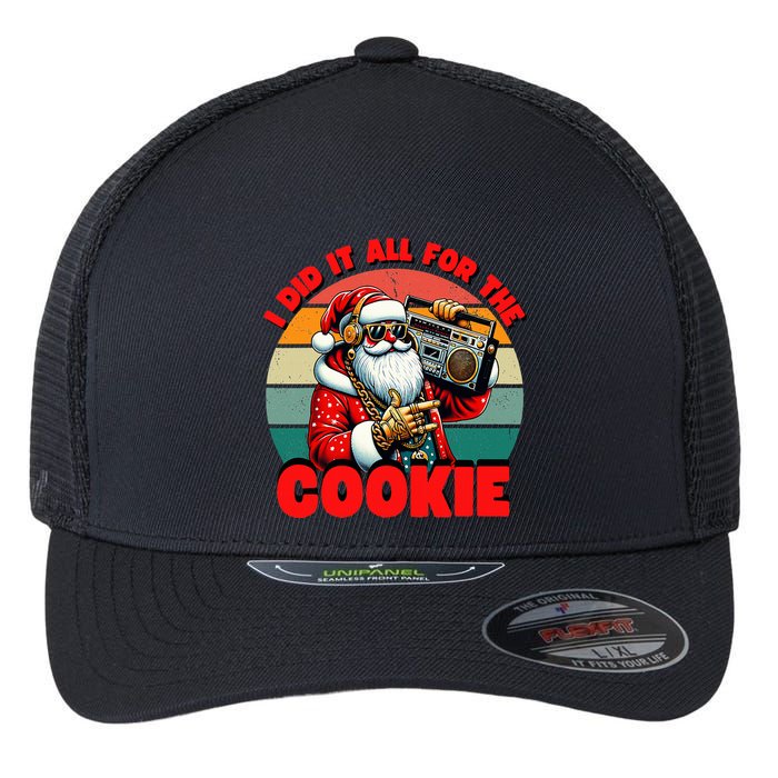 I Did It All For The Cookie Funny Santa Funny Christmas  Flexfit Unipanel Trucker Cap