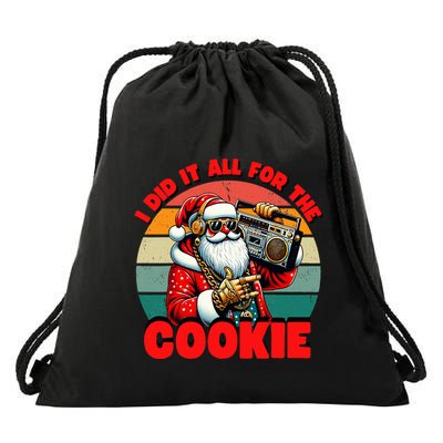 I Did It All For The Cookie Funny Santa Funny Christmas  Drawstring Bag