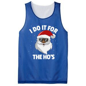 I Do It For The HoS Santa Claus Christmas Do It For The Hos Gift Mesh Reversible Basketball Jersey Tank