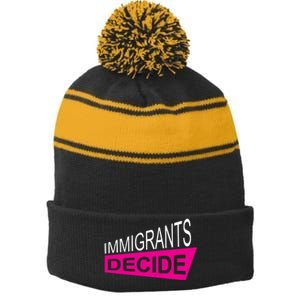 Immigrants Decide Stripe Pom Pom Beanie