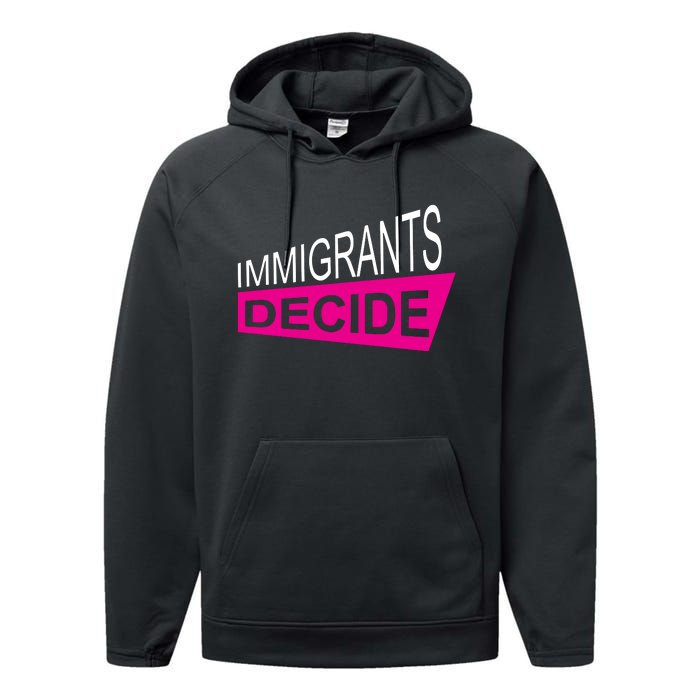 Immigrants Decide Performance Fleece Hoodie