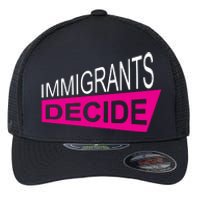 Immigrants Decide Flexfit Unipanel Trucker Cap