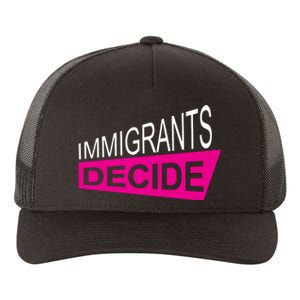 Immigrants Decide Yupoong Adult 5-Panel Trucker Hat