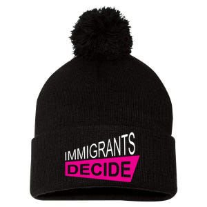 Immigrants Decide Pom Pom 12in Knit Beanie