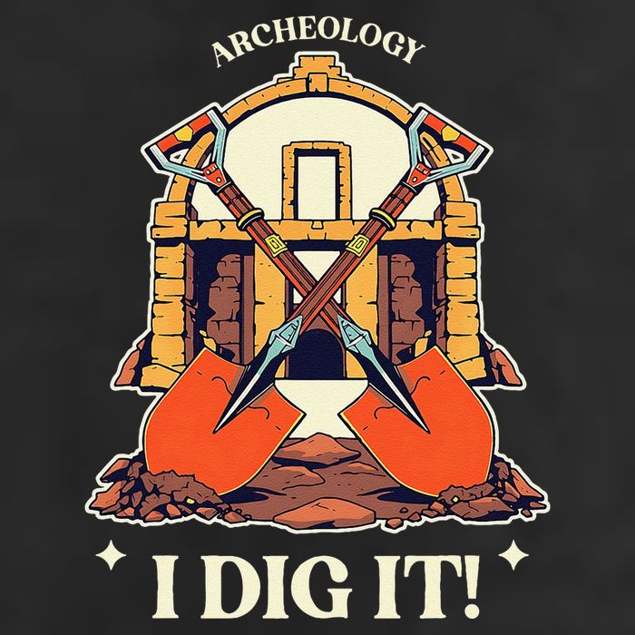 I Dig It Archelogy Archeolgist Garment-Dyed Fleece Hoodie