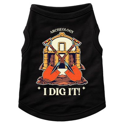 I Dig It Archelogy Archeolgist Doggie Tank