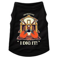 I Dig It Archelogy Archeolgist Doggie Tank