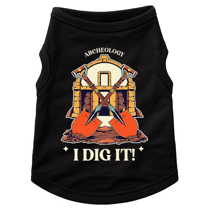 I Dig It Archelogy Archeolgist Doggie Tank