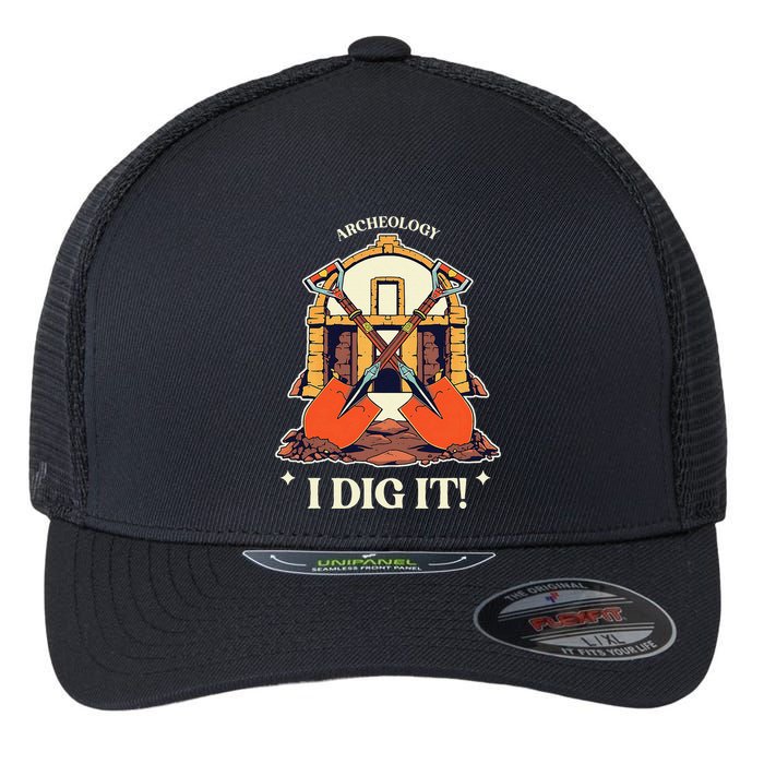 I Dig It Archelogy Archeolgist Flexfit Unipanel Trucker Cap