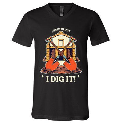 I Dig It Archelogy Archeolgist V-Neck T-Shirt