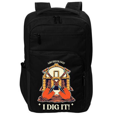 I Dig It Archelogy Archeolgist Impact Tech Backpack