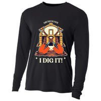 I Dig It Archelogy Archeolgist Cooling Performance Long Sleeve Crew