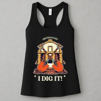 I Dig It Archelogy Archeolgist Womens Tank Top