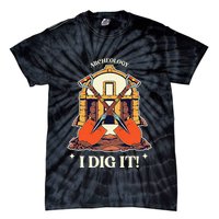 I Dig It Archelogy Archeolgist Tie-Dye T-Shirt