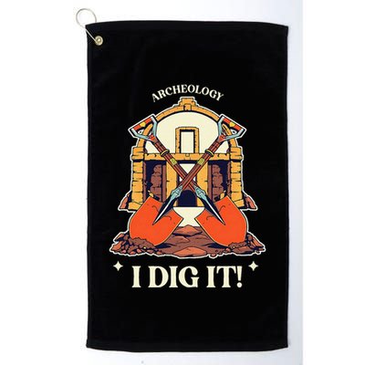 I Dig It Archelogy Archeolgist Golf Towel