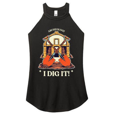 I Dig It Archelogy Archeolgist Women's Perfect Tri Rocker Tank