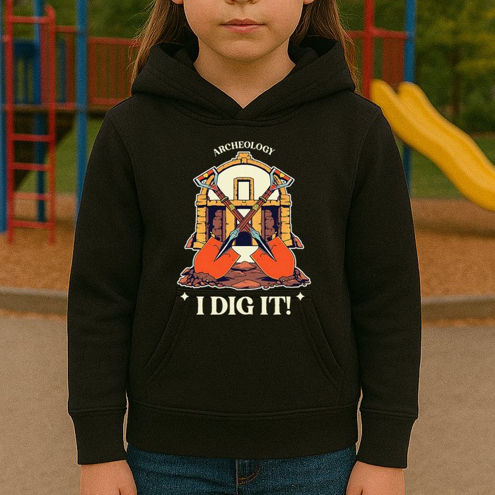 I Dig It Archelogy Archeolgist Kids Hoodie