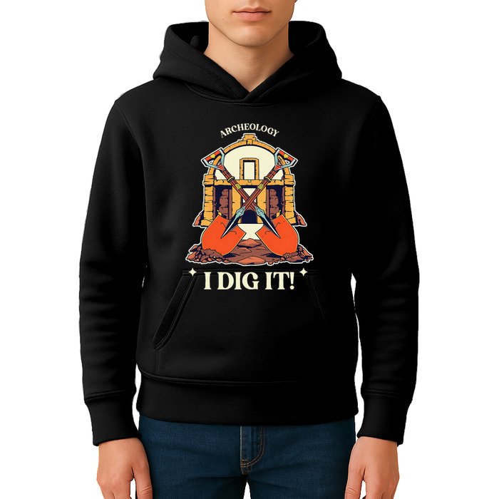 I Dig It Archelogy Archeolgist Kids Hoodie