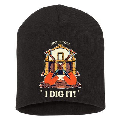 I Dig It Archelogy Archeolgist Short Acrylic Beanie