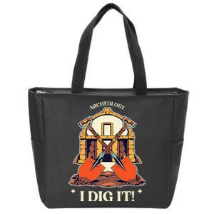 I Dig It Archelogy Archeolgist Zip Tote Bag