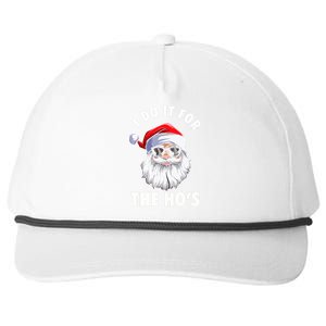 I Do It For The HoS Funny Inappropriate Christmas Snapback Five-Panel Rope Hat