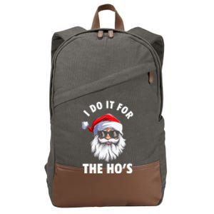 I Do It For The HoS Funny Inappropriate Christmas Cotton Canvas Backpack