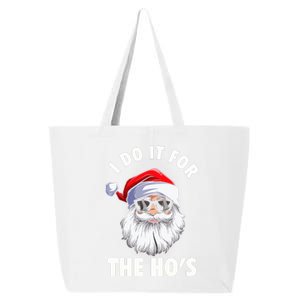 I Do It For The HoS Funny Inappropriate Christmas 25L Jumbo Tote