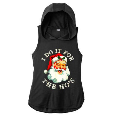 I Do It For The Hos Funny Inappropriate Christmas Santa Face Ladies PosiCharge Tri-Blend Wicking Draft Hoodie Tank