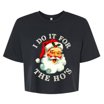 I Do It For The Hos Funny Inappropriate Christmas Santa Face Bella+Canvas Jersey Crop Tee