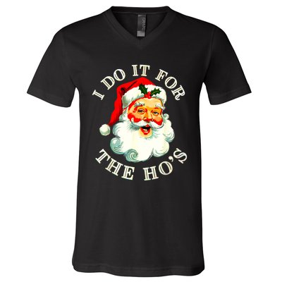 I Do It For The Hos Funny Inappropriate Christmas Santa Face V-Neck T-Shirt