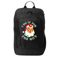 I Do It For The Hos Funny Inappropriate Christmas Santa Face City Backpack