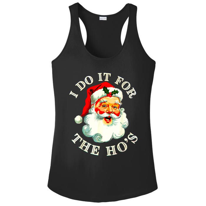 I Do It For The Hos Funny Inappropriate Christmas Santa Face Ladies PosiCharge Competitor Racerback Tank