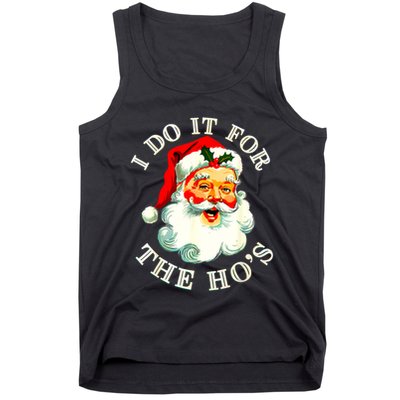 I Do It For The Hos Funny Inappropriate Christmas Santa Face Tank Top