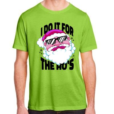 I DO It For The Ho's Funny Santa Claus Adult ChromaSoft Performance T-Shirt