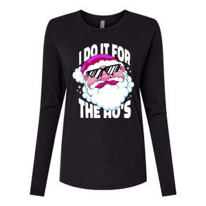 I DO It For The Ho's Funny Santa Claus Womens Cotton Relaxed Long Sleeve T-Shirt