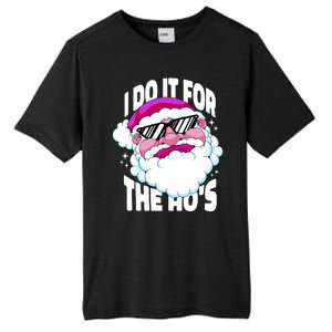 I DO It For The Ho's Funny Santa Claus Tall Fusion ChromaSoft Performance T-Shirt